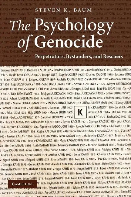 The Psychology of Genocide: Perpetrators, Bystanders, and Rescuers - Paperback