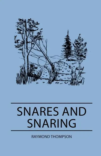 Snares and Snaring - Paperback