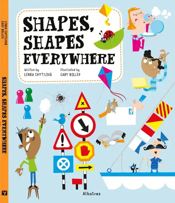 Shapes, Shapes Everywhere - Hardcover