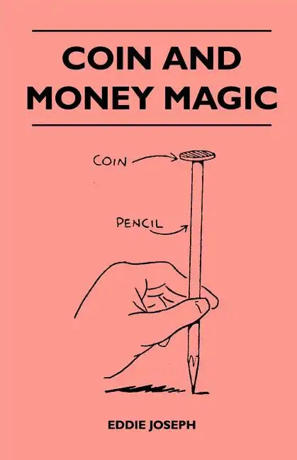 Coin And Money Magic - Paperback