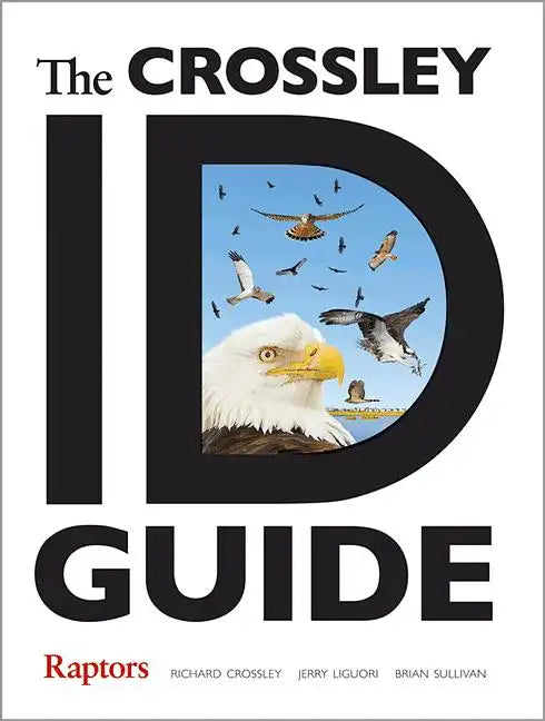 The Crossley Id Guide Raptors - Paperback