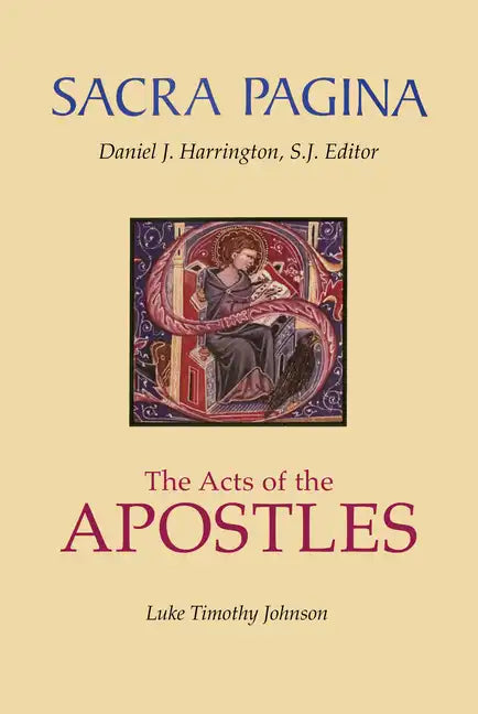 Sacra Pagina: The Acts of the Apostles: Volume 5 - Paperback