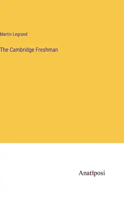 The Cambridge Freshman - Hardcover