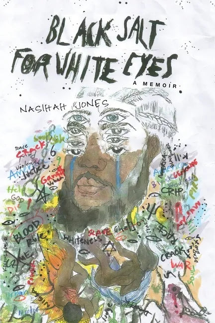 Black Salt for White Eyes: A Memoir - Paperback