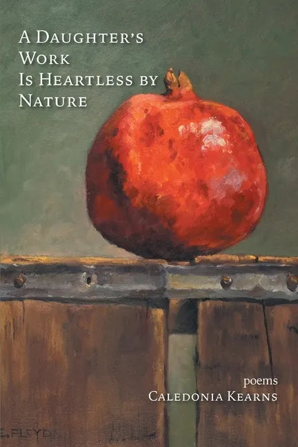 A Daughter's Work Is Heartless by Nature - Paperback