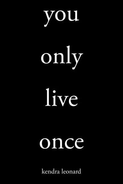 you only live once - Paperback
