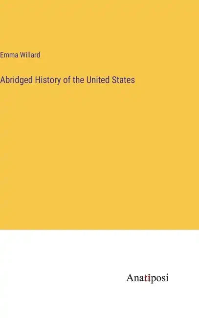 Abridged History of the United States - Hardcover