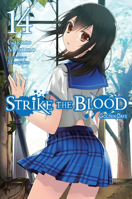 Strike the Blood, Vol. 14 (Light Novel): Golden Days - Paperback