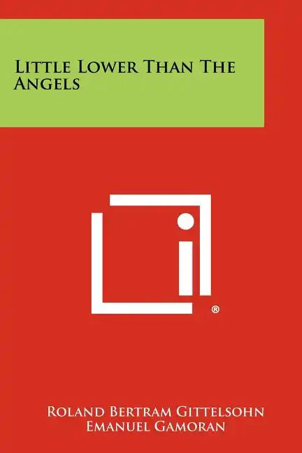 Little Lower Than The Angels - Paperback