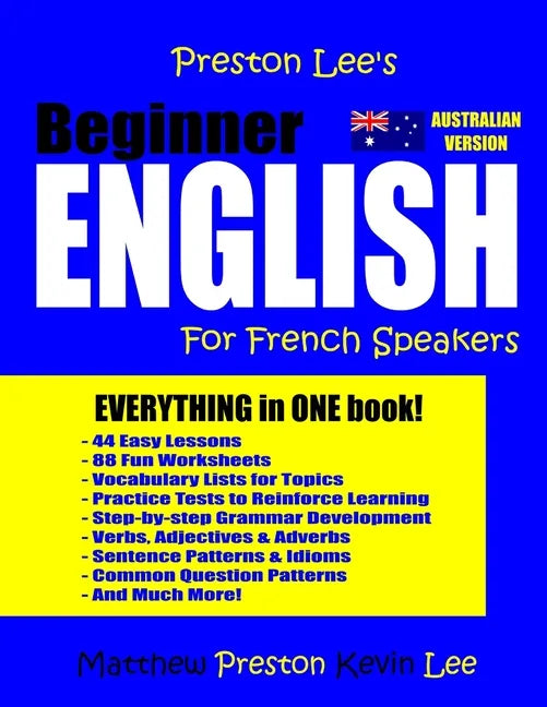 Preston Lee's Beginner English For French Speakers (Australian) - Paperback