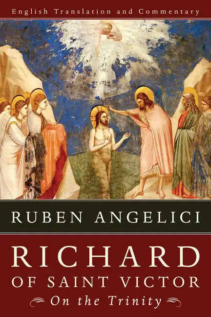 Richard of Saint Victor, on the Trinity: English Translation and Commentary - Paperback