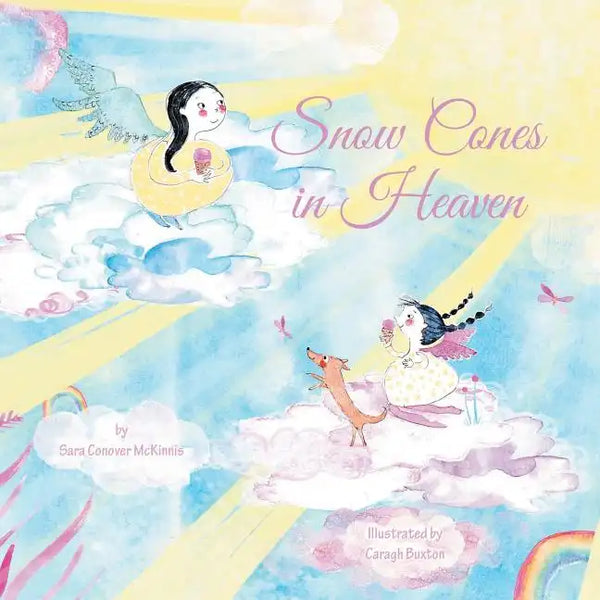 Snow Cones in Heaven - Paperback