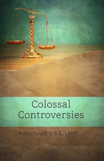 Colossal Controversies - Paperback
