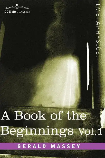 A Book of the Beginnings, Vol.1 - Hardcover