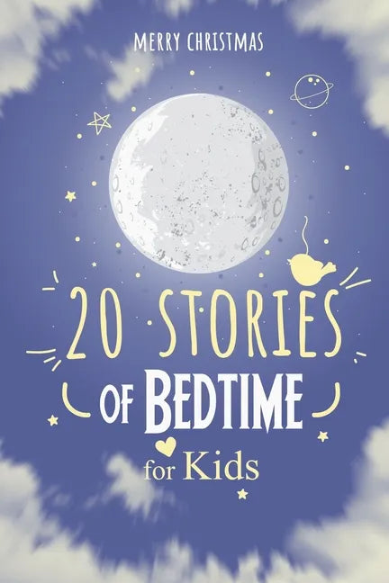 Merry Christmas; 20 Stories of Bedtime for Kids: Fun Stories Books to read for children ages 4 - 11 - Paperback