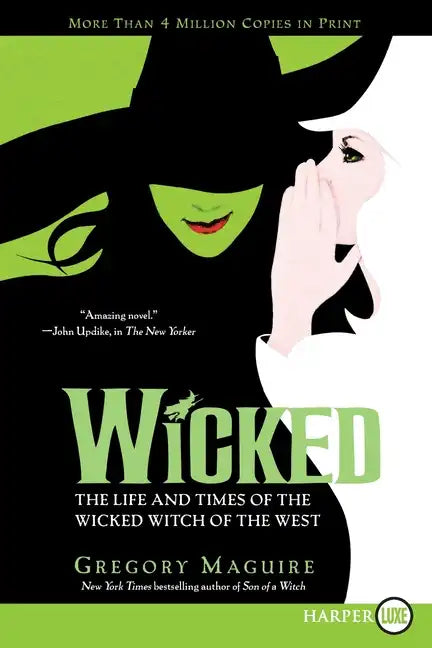 Wicked: Life and Times of the Wicked Witch of the West - Paperback