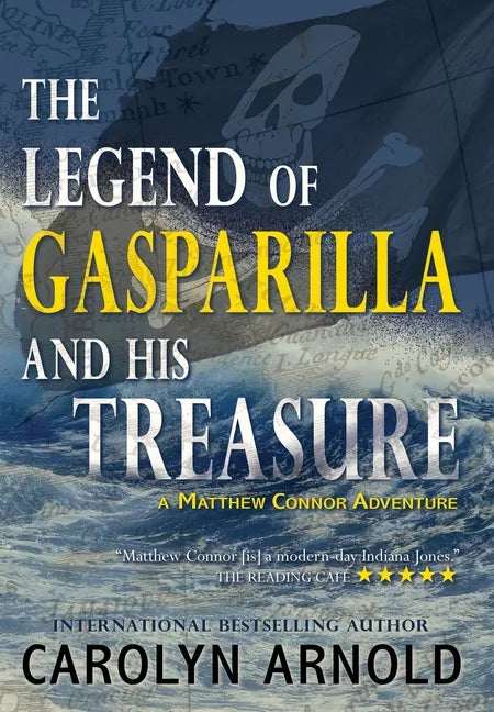 The Legend of Gasparilla and His Treasure - Hardcover