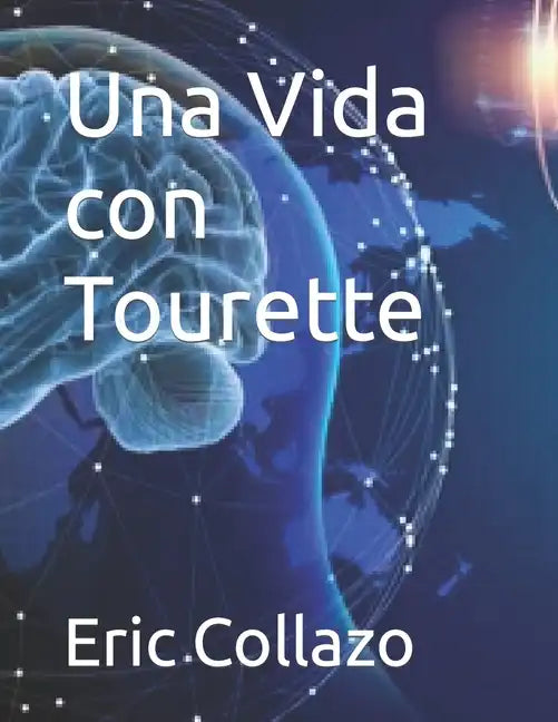 Una Vida con Tourette - Paperback