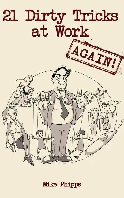 21 Dirty Tricks at Work (Again) - Paperback