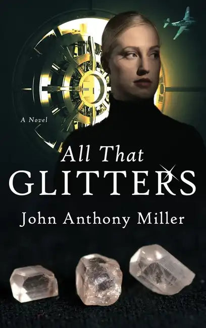 All That Glitters - Hardcover