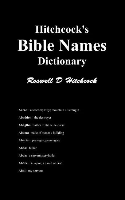Hitchcock's Bible Names Dictionary - Hardcover