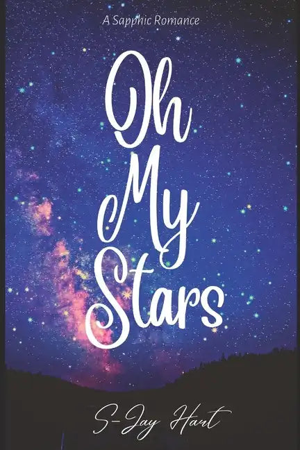 Oh My Stars: A Sapphic Romance - Paperback
