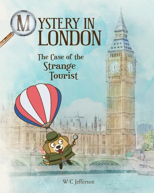 Mystery in London - The Case of the Strange Tourist - Paperback