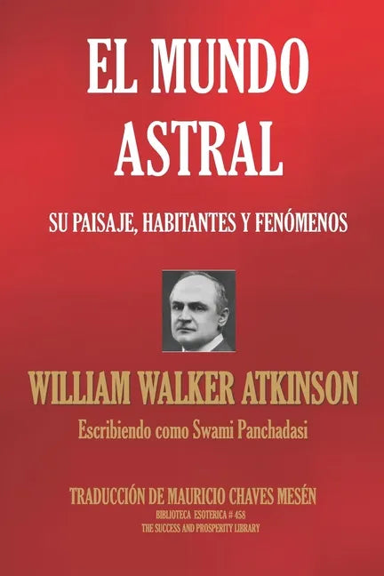 El Mundo Astral: Su paisaje, habitantes y fenómenos - Paperback