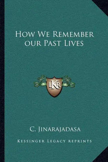 How We Remember our Past Lives - Paperback
