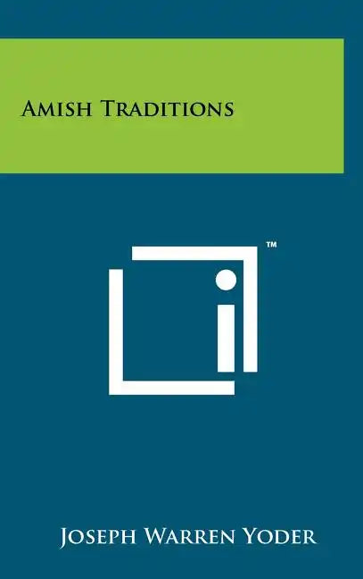 Amish Traditions - Hardcover