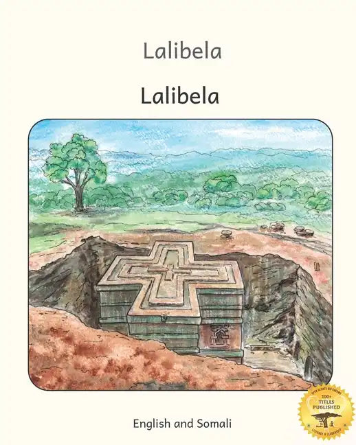 Lalibela: Rock-Hewn Churches of Ethiopia in Somali and English - Paperback