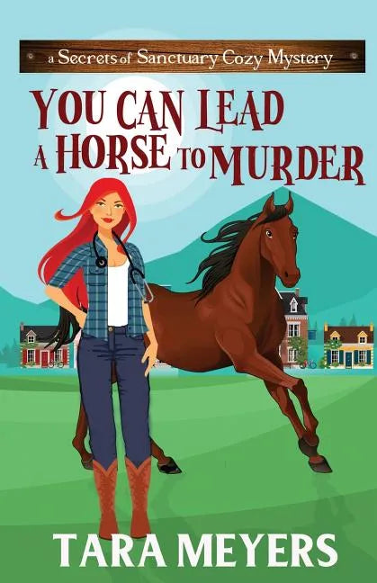 You Can Lead a Horse to Murder - Paperback