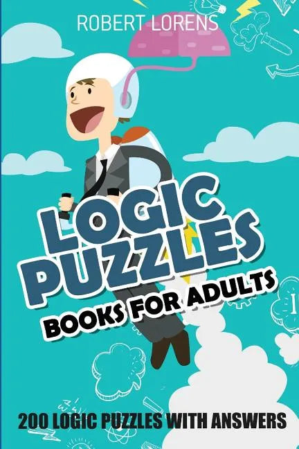Logic Puzzles Book For Adults: Fillomino 8x8 - 200 Logic Puzzles with Answers - Paperback