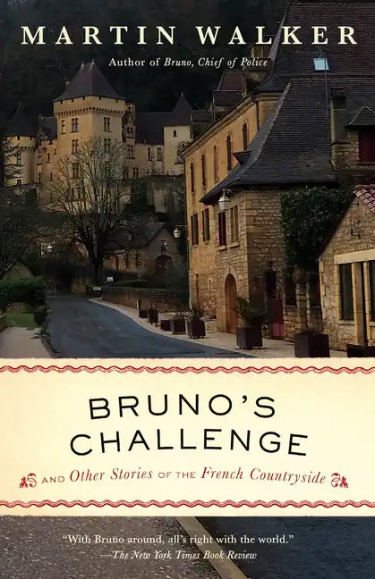 Bruno's Challenge: And Other Stories of the French Countryside - Paperback