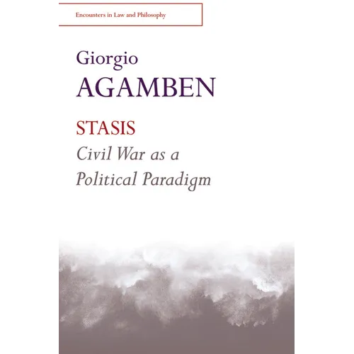 Stasis: Civil War as a Political Paradigm - Paperback