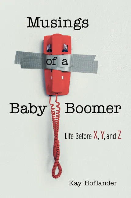 Musings of a Baby Boomer - Hardcover
