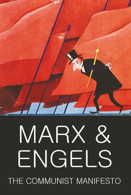 The Communist Manifesto: The Condition of the Working Class in England in 1844; Socialism: Utopian and Scientific - Paperback