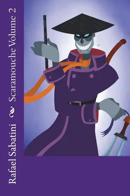 Scaramouche Volume 2 - Paperback