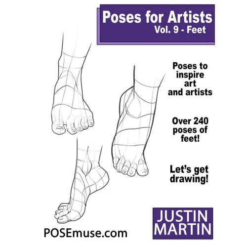 Poses for Artists Volume 9 Feet: An Essential Reference for Figure Drawing and the Human Form (Inspiring Art and Artists) - Paperback