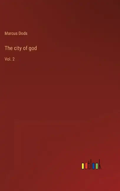 The city of god: Vol. 2 - Hardcover