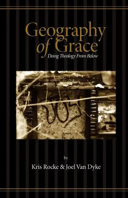Geography of Grace - Paperback