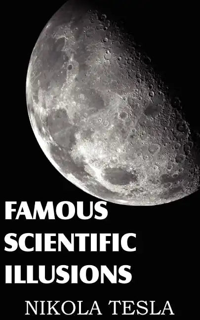 Famous Scientific Illusions - Paperback