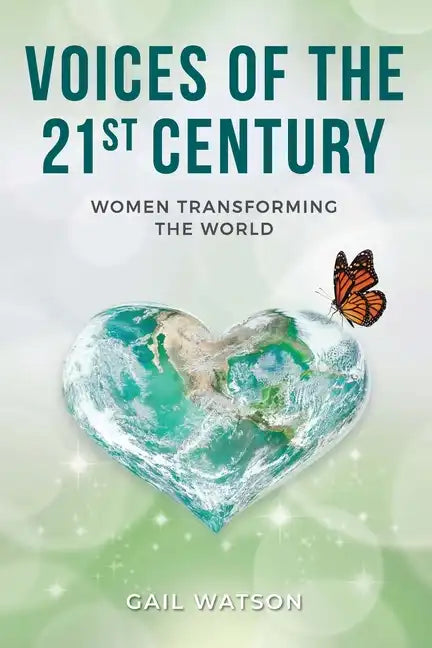 Voices of the 21st Century: Women Transforming the World - Paperback