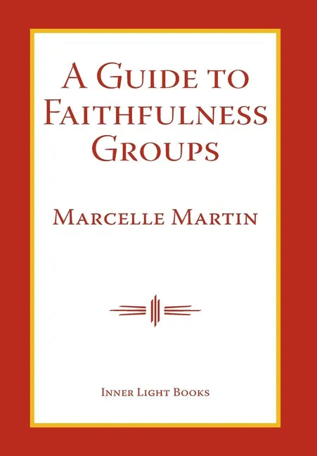 A Guide To Faithfulness Groups - Hardcover