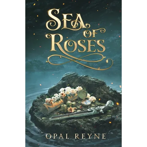 Sea of Roses: Pirate Romance Duology: Book 1 - Paperback