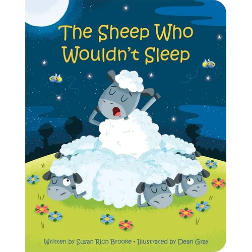 The Sheep Who Wouldn't Sleep - Board Book
