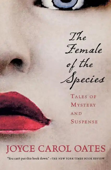 The Female of the Species: Tales of Mystery and Suspense - Paperback