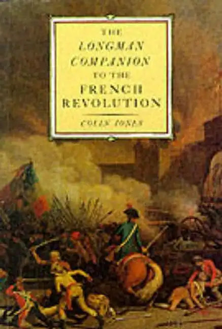 The Longman Companion to the French Revolution - Paperback