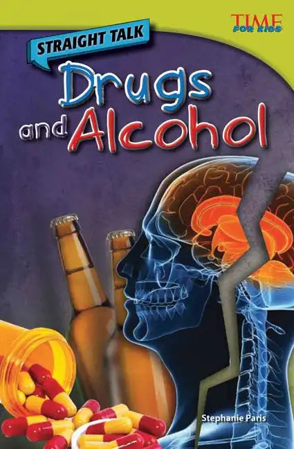 Straight Talk: Drugs and Alcohol - Paperback