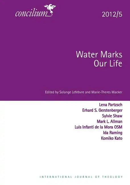 Concilium 2012/5: Water Marks Our Lives - Paperback